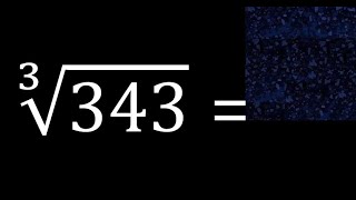 Cube root of 343 [upl. by Niltag]