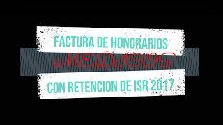 GENERACION DE FACTURA DE HONORARIOS MEDICOS 2017 [upl. by Peria]