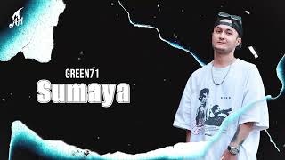 Green71  Sumaya Official Audio [upl. by Suvart890]