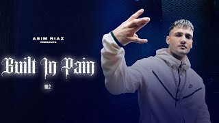 Built in pain  vol2  Asim Riaz  official Music video  2024 [upl. by Malkah]