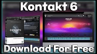 Kontakt 6  TUTORIAL  INSTALLER  2023 [upl. by Ahsap]