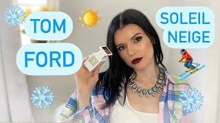 ☀️❄️TOM FORD SOLEIL NEIGE  PERFUME REVIEW🌨 [upl. by Teragram]