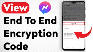 How To View The End to end Encryption Code Of Facebook Messenger Device [upl. by Cobbie]