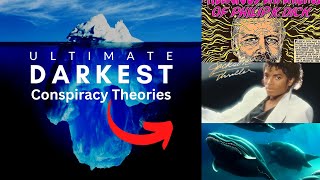 The Darkest Theories Iceberg Explained [upl. by Yerac34]