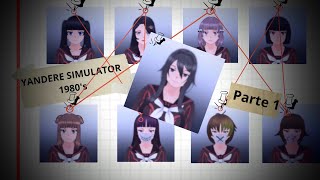 HISTORIA DE YANDERE SIMULATOR 1980s 💌🔪  pt1  Debsa [upl. by Shugart]