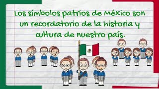 Los símbolos patrios mexicovideo educativo para niños [upl. by Irak]