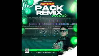 PACK REMIX SEPTIEMBRE 2023 [upl. by Atahs]