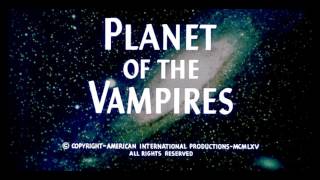 Gino Marinuzzi Jr  Main Title Planet of the Vampires Original Soundtrack [upl. by Mitinger]