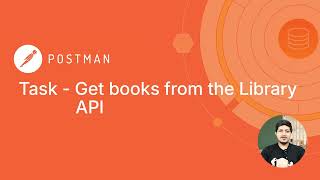 Postman API Fundamental Student Expert Certification  Get books from the Library API [upl. by Llenwad]