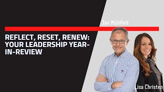 Reflect Reset Renew Your Leadership YearinReview [upl. by Ydnim]