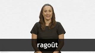 How to pronounce RAGOÛT in French [upl. by Jermyn]