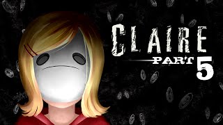 Cry Plays Claire P5 [upl. by Ykvir]