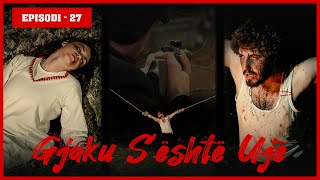 Gjaku Sështë Ujë  Episodi 27 Traditat Shqiptare [upl. by Ellerrehs]