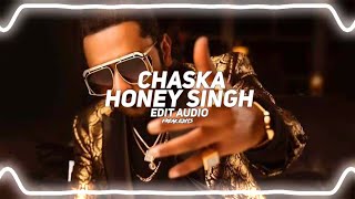 CHASKAHONEY SINGH   EDIT AUDIO [upl. by Leunammi571]