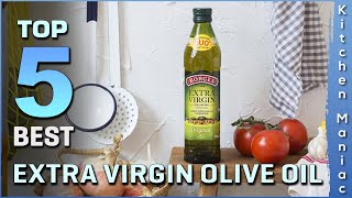 Top 5 Best Extra Virgin Olive Oil Review in 2023 [upl. by Galitea851]