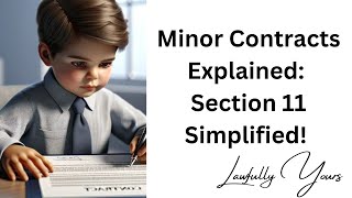 Do You Know Section 11 Can Save Minors from Bad Deals [upl. by Otiv964]