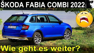 SKODA Fabia Combi 2022  Ist das der Wunsch der Kunden Wie geht es jetzt weiter [upl. by Patrizius]