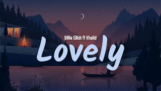 Billie Eilish  lovely Lyrics ft Khalid [upl. by Briggs]