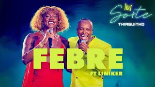 Thiaguinho e Liniker  Febre Clipe Oficial [upl. by Ayifa]