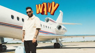 WAVY OFFICIAL VIDEO KARAN AUJLA  LATEST PUNJABI SONGS 2024 [upl. by Hoopen866]