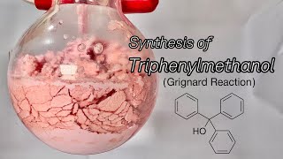 Triphenylmethanol Synthesis Grignard Reaction [upl. by Ahsoek]