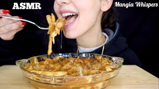 ASMR  EATING CHEESY POUTINE MUKBANG WHISPER  MANGIA WHISPERS 먹방 [upl. by Alvira118]