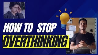 How to Stop Overthinking  This 12 Minutes will Stop 🛑 Overthinking  Reduce Stress and Anxiety [upl. by Eerual33]