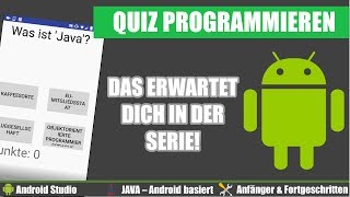 Android Apps programmieren 001  Eine simple Quizapp für Anfänger und Fortgeschrittene Deutsch [upl. by Whatley619]