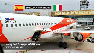 THE ISLAND FOR ALL SEASONS  easyJet Europe A320ceo  Palma de Mallorca ✈ Milan MXP [upl. by Ellerad]