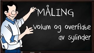 Volum og overflate av sylinder [upl. by Eeruhs]