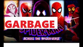 SPIDERMAN ACROSS THE SPIDERVERSE MOVIE WILL SUCK HERE IS WHY [upl. by Thea506]