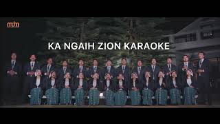 KA NGAIH ZION KARAOKE [upl. by Moody30]