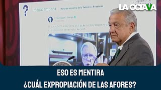 AMLO DESMIENTE a LÓPEZ DÓRIGA ¿Por qué MIENTEN si NO ES UNA EXPROPIACIÓN [upl. by Aiblis771]