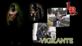 Vigilante [upl. by Ruff]