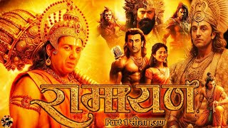 Ramayan Party 1 Sita Haran 2025 Full Movie  Sunny Deol  Saipallvi  Ranbir Kapoor  Facts Explain [upl. by Barhos]