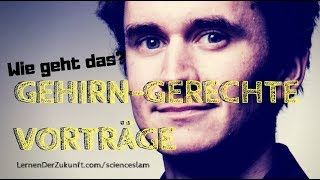 Gehirngerechte Vorträge halten  ScienceSlammer und Hirnforscher Henning Beck 33 [upl. by Esiouqrut]