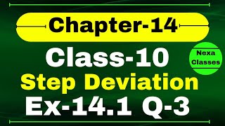 Ex141 Q3 Step Deviation Class 10 Math  Q3 Ex 141 Class 10 Math  Class 10 Math Ex 141 Q3 [upl. by Grove260]