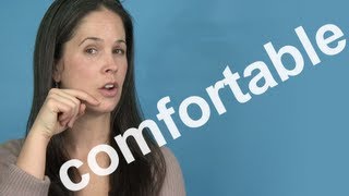 How to Pronounce COMFORTABLE  AMERICAN ENGLISH PRONUNCIATION [upl. by Anaitak]