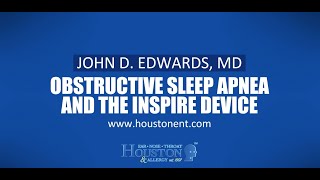 Understanding Obstructive Sleep Apnea and the Hypoglossal Nerve Stimulator Inspire Implant Device [upl. by Devinne]