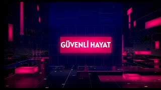 Güvenli Hayat 32 Bölüm [upl. by Tennaj821]