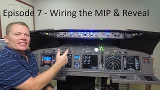 737 Sim Build  Wiring the 737 MIP amp Reveal 7 [upl. by Arehahs]