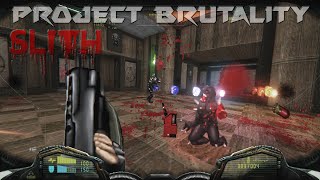 Project Brutality 30  Slith  MAP01 Narthex  4K60 [upl. by Springer]