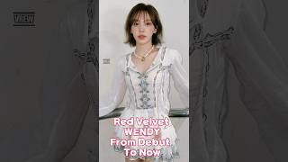 Red Velvet Wendy From Debut To Now kpop idol [upl. by Natka]