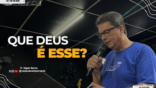 QUE DEUS É ESSE  Pr Vagner Barros 161024 [upl. by Analaf]