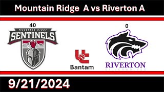 9212024 Bantam Riverton A vs Mountain Ridge A Schneider [upl. by Aer]