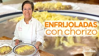 COMO HACER ENFRIJOLADAS  ENFRIJOLADAS CON CHORIZO  RECETA ESPECIAL [upl. by Eillac]