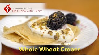 Kids Cook with Heart Maui Whole Wheat Crepes [upl. by Kaufman]