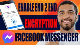 How to Enable End to End Encryption in Facebook Messenger 2024 [upl. by Ecirbaf140]