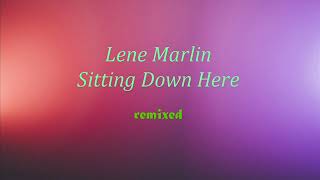 Lene Marlin  Sitting Down Here remixed [upl. by Selemas234]