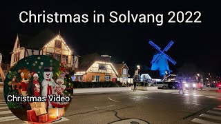 Christmas in Solvang 2022 [upl. by Derfnam]